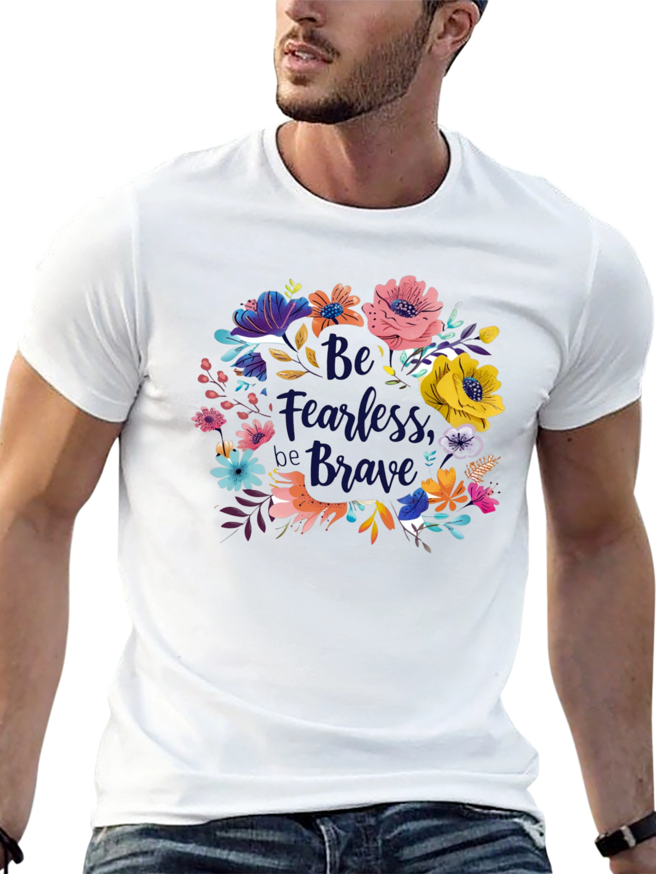 Be Fearless Be Brave Floral Graphic Tee