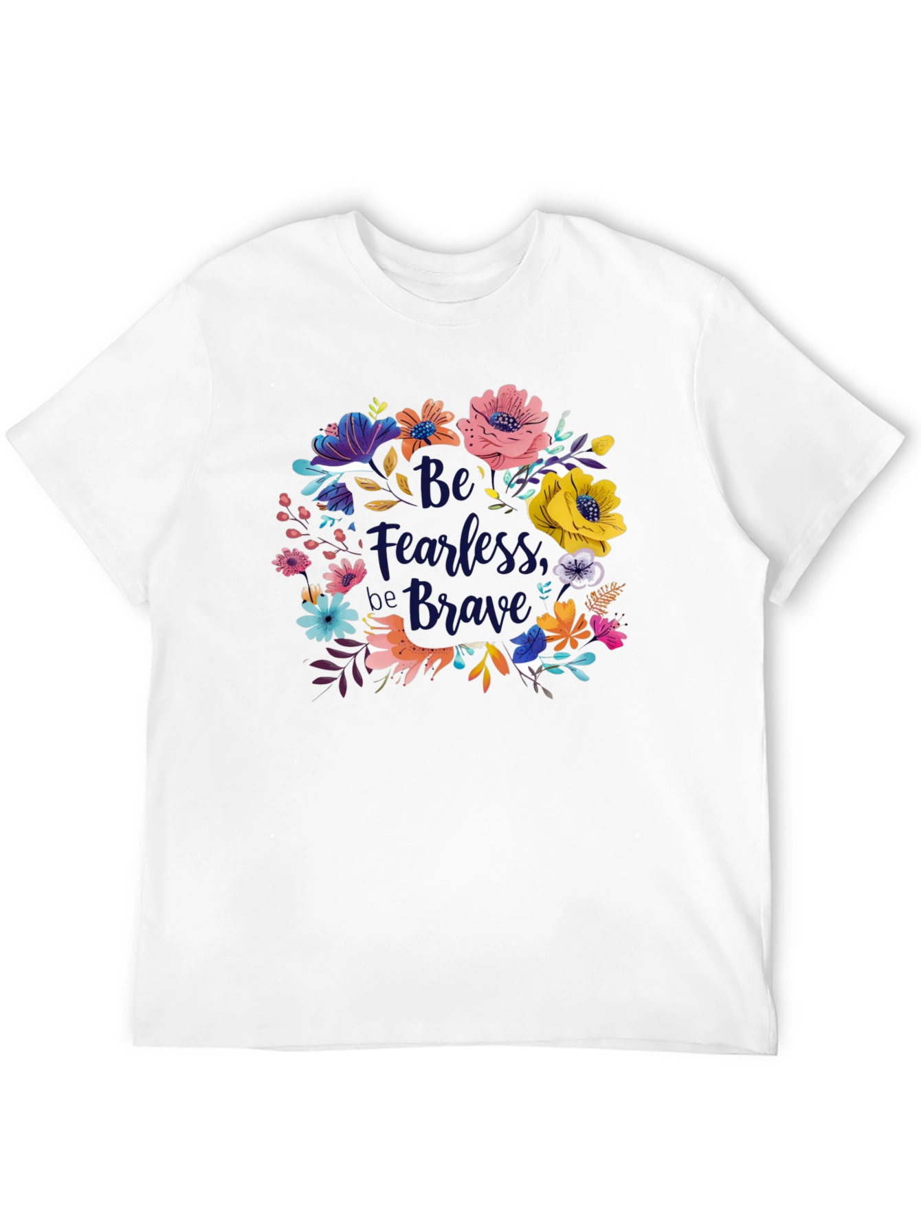 Be Fearless Be Brave Floral Graphic Tee
