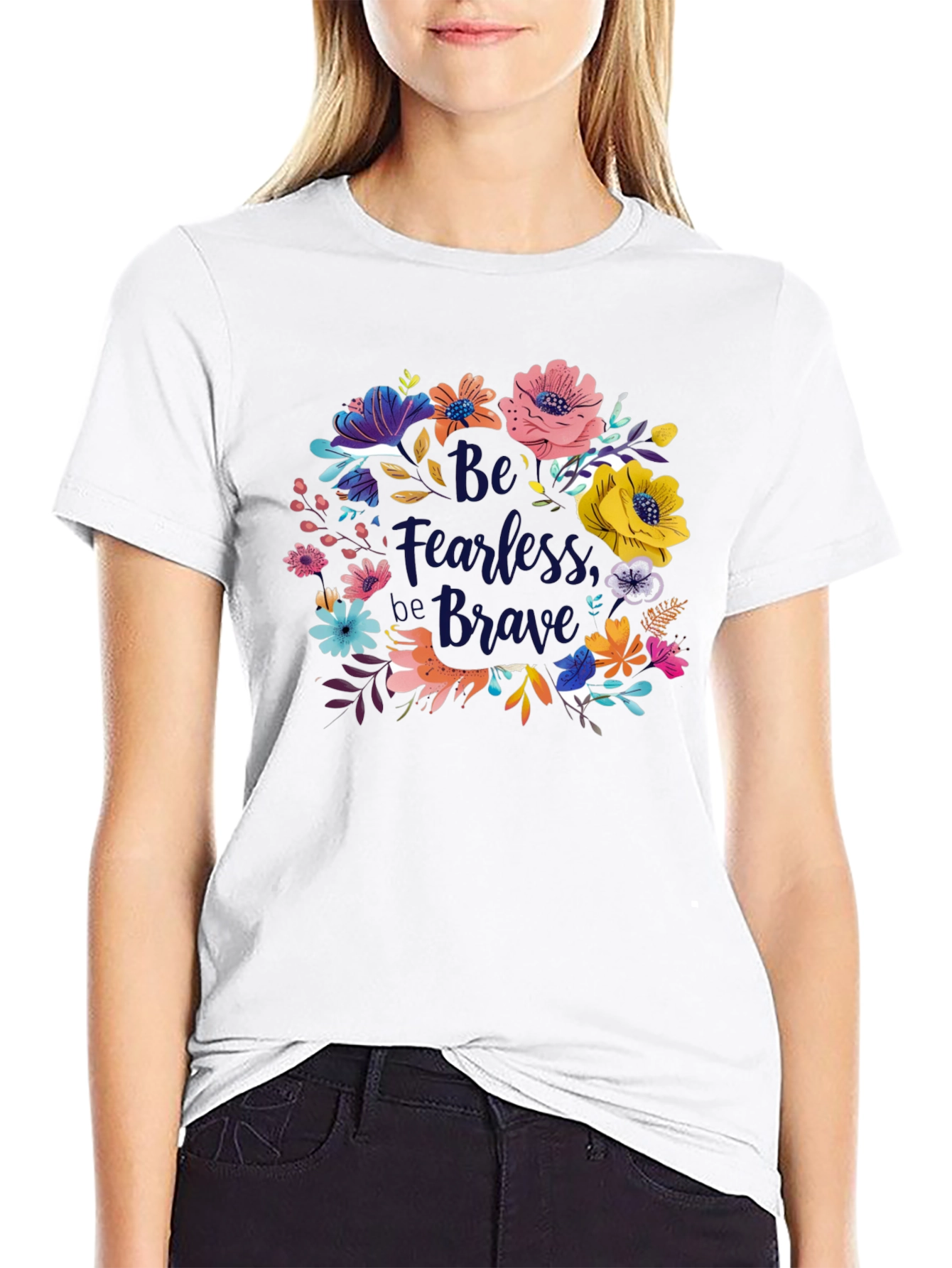 Be Fearless Be Brave Floral Graphic Tee