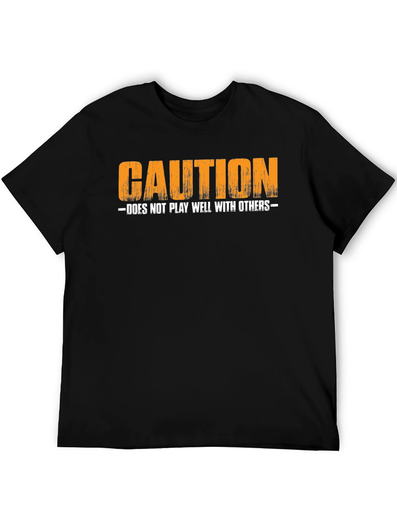 Caution: Does Not Play Well With Others T-Shirt