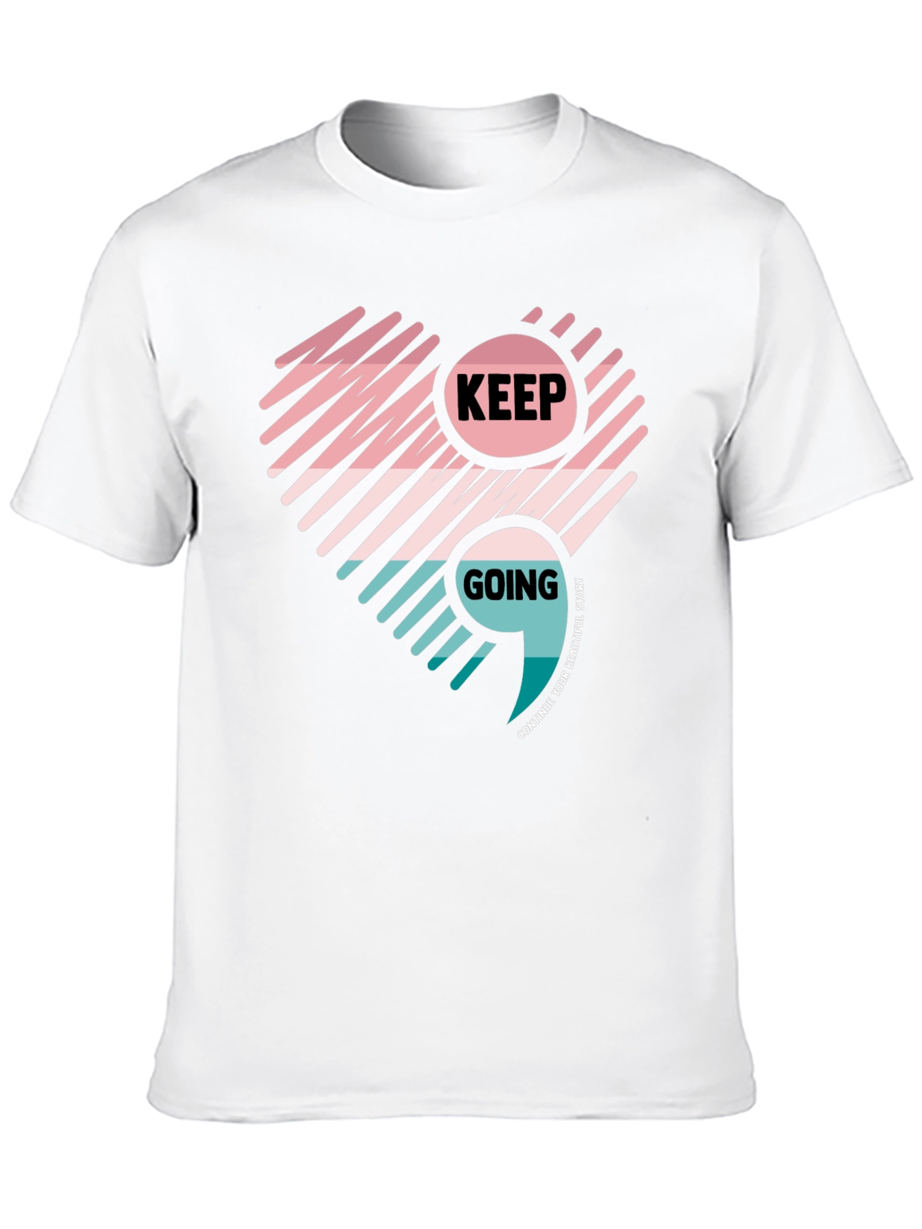 Keep Going Heart T-Shirt - Inspirational Design