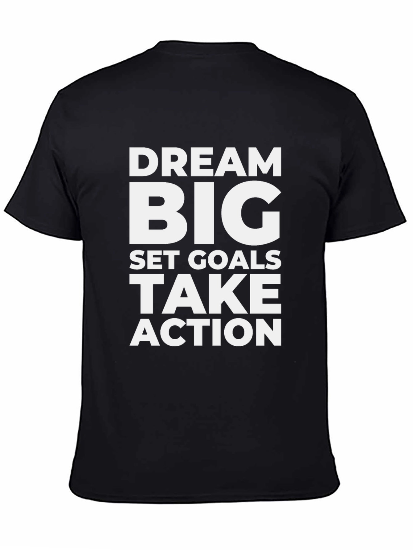 Dream Big Graphic T-Shirt - Motivational Black Tee