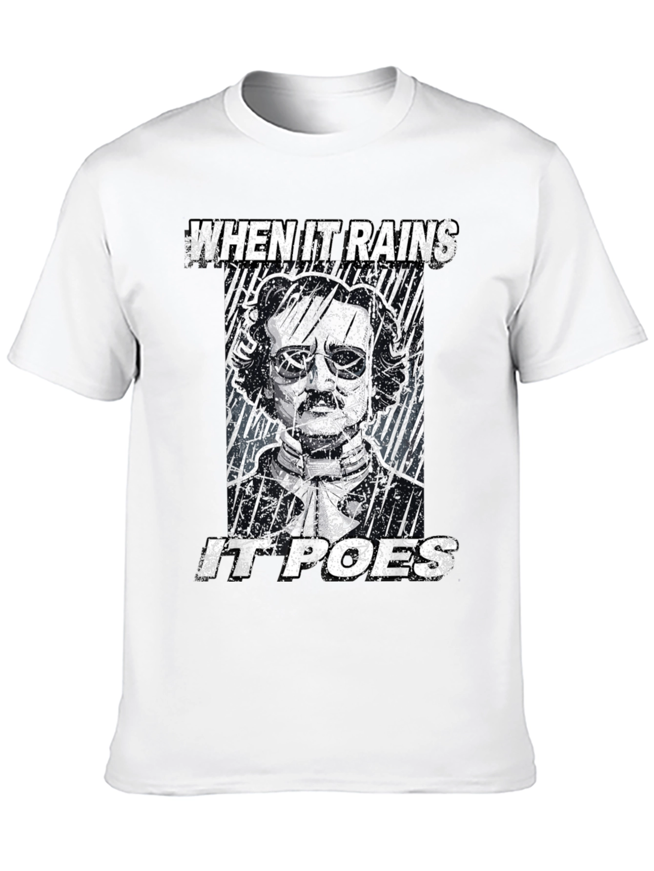 When it Rains it Poes Graphic Tee
