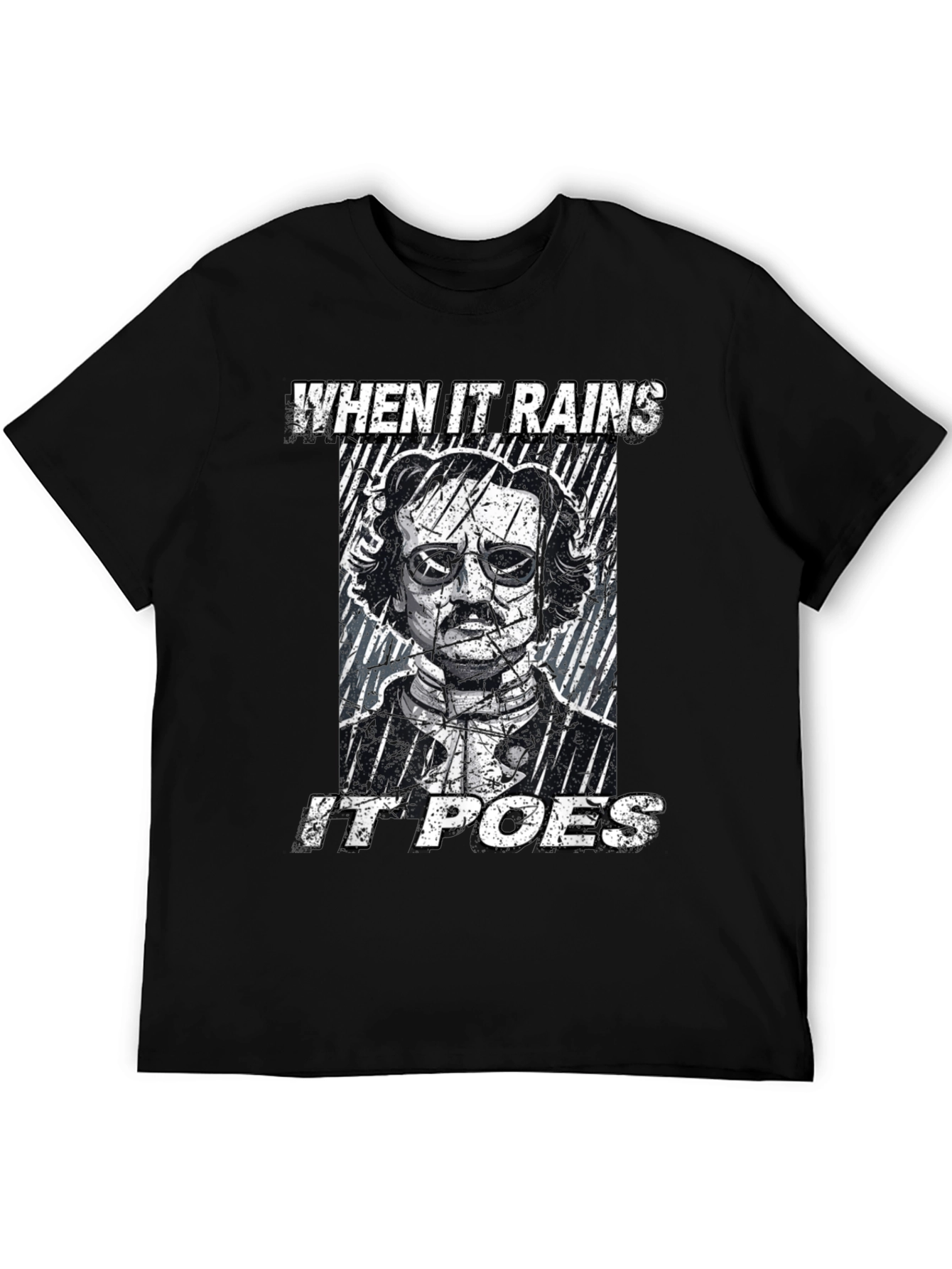 When it Rains it Poes Graphic Tee
