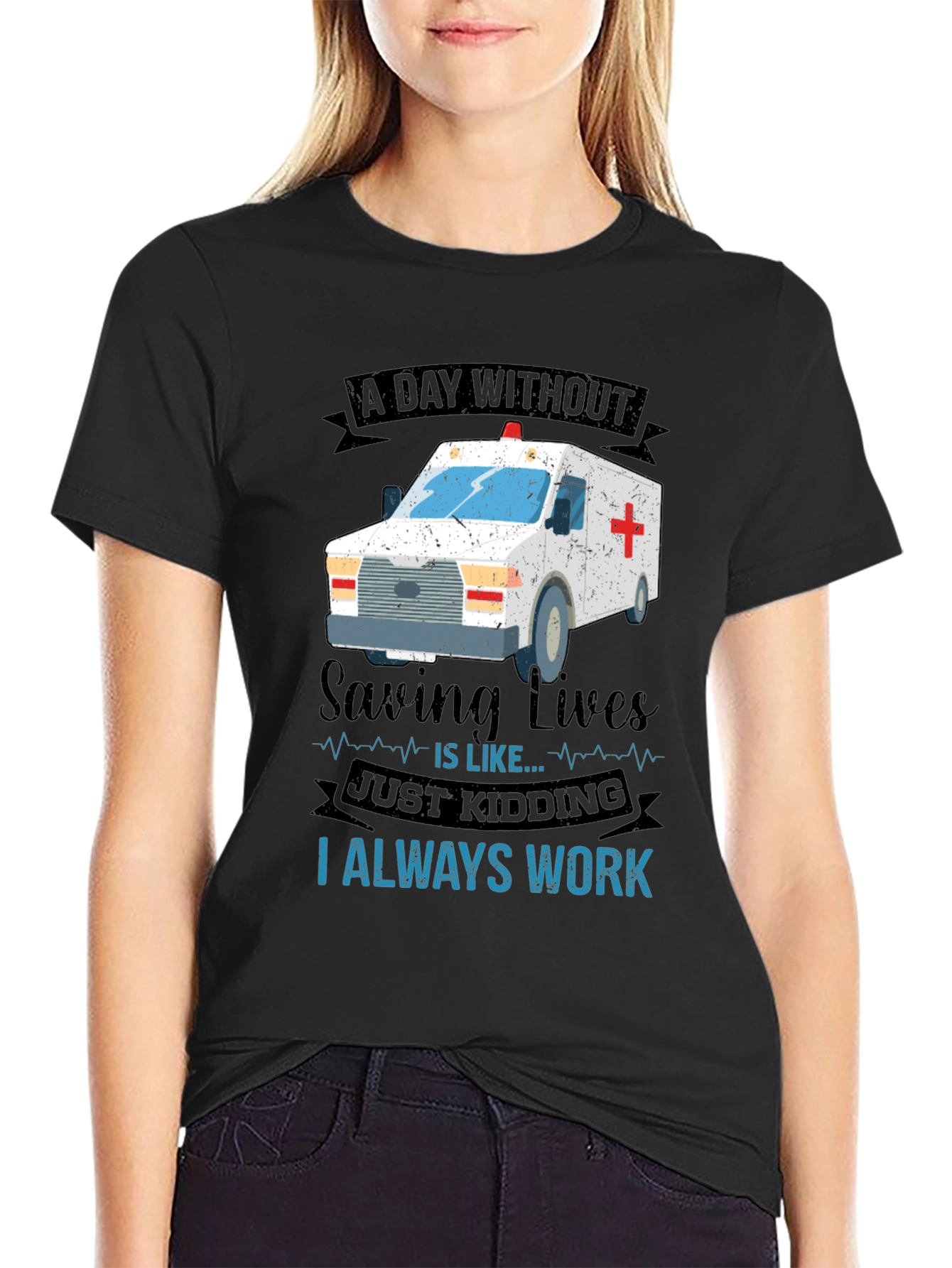 EMT Always Working T-Shirt