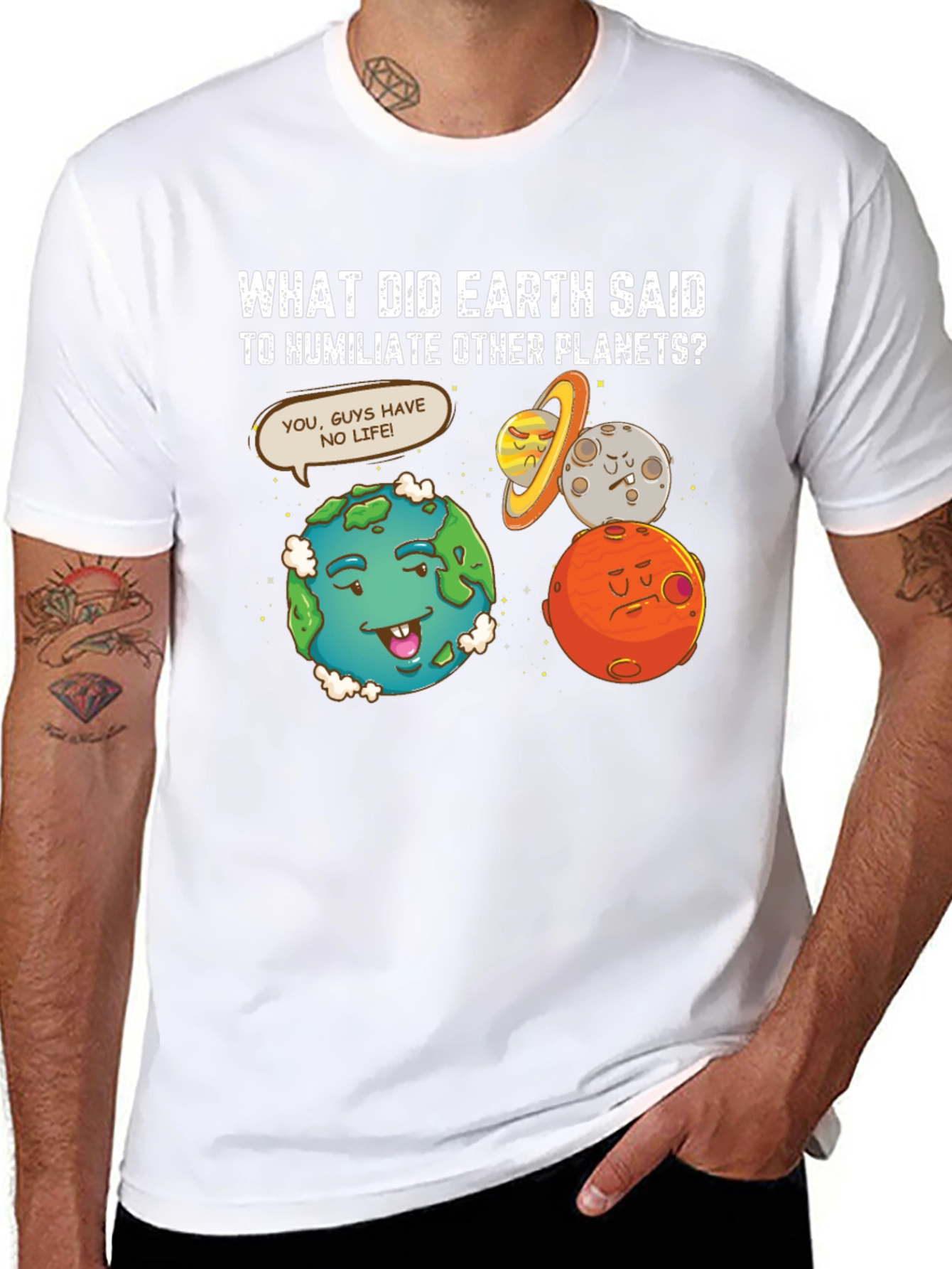 Funny Earth Humiliates Planets T-Shirt