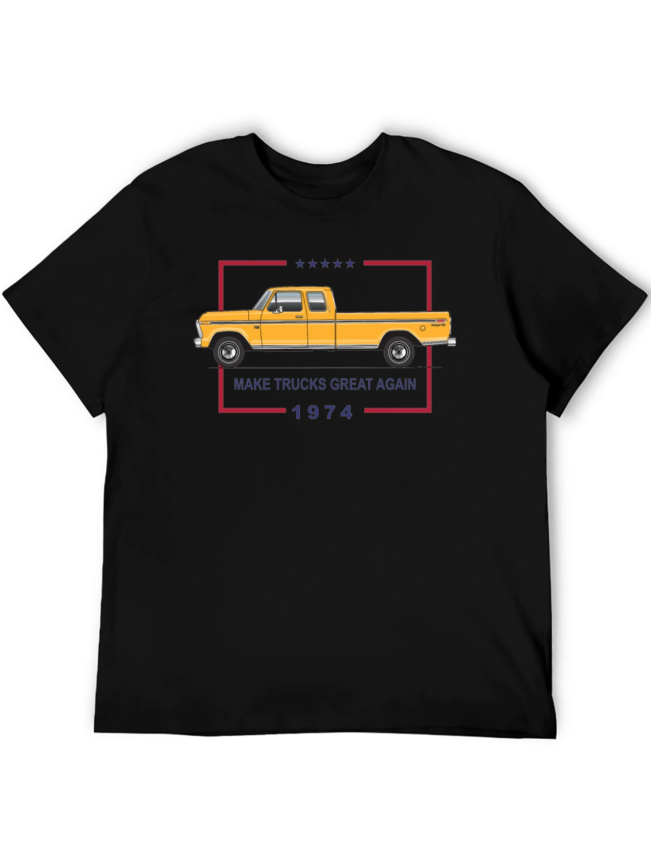 Make Trucks Great Again 1974 T-Shirt