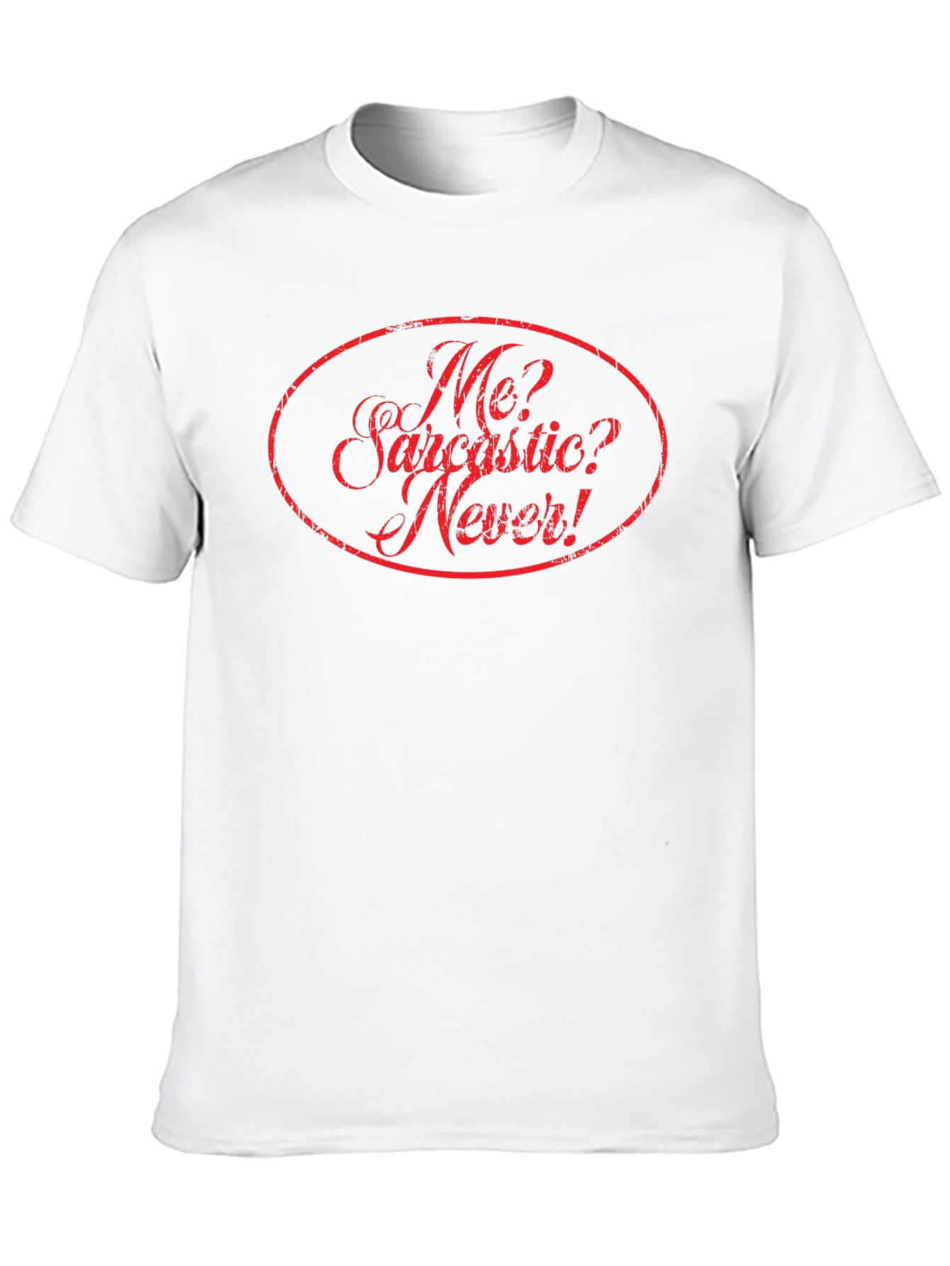 Funny Sarcastic Humor Novelty Graphic T-Shirt