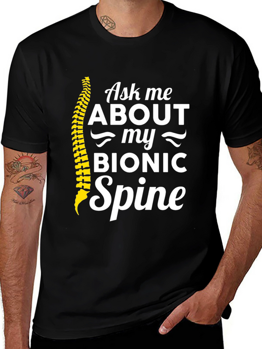 Bionic Spine Graphic Tee - Ask Me About My Spine!