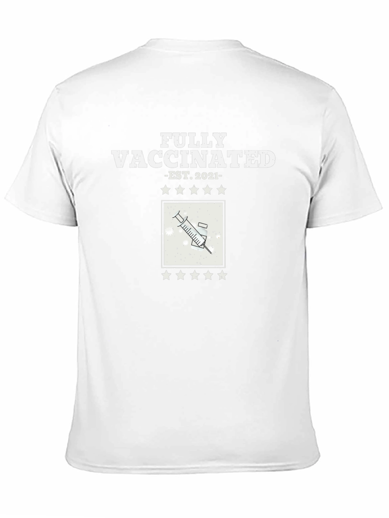 Fully Vaccinated 2021 T-Shirt