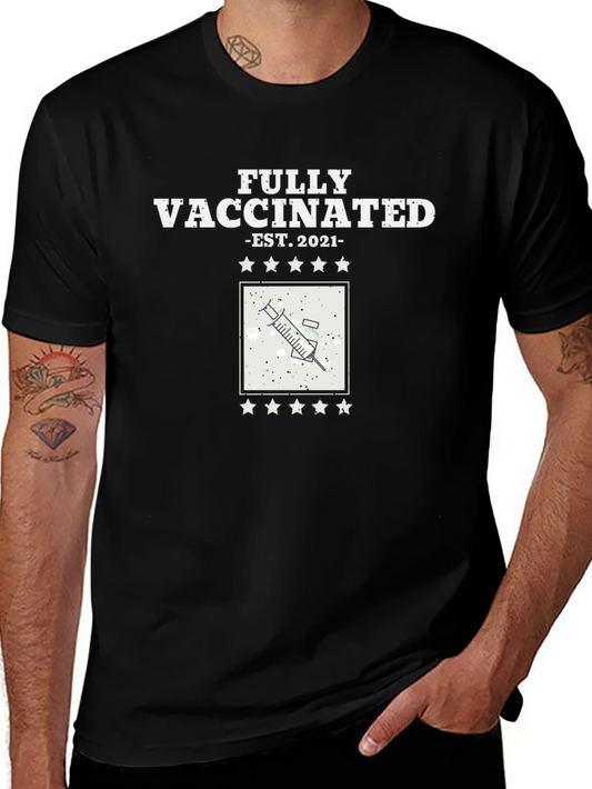 Fully Vaccinated 2021 T-Shirt