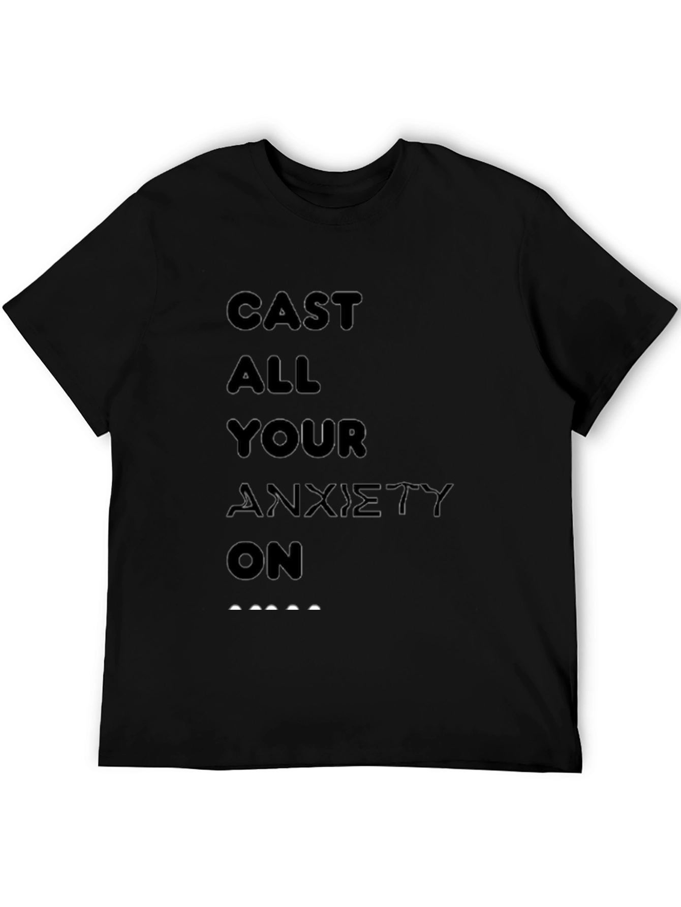 Cast All Your Anxiety On Graphic T-Shirt