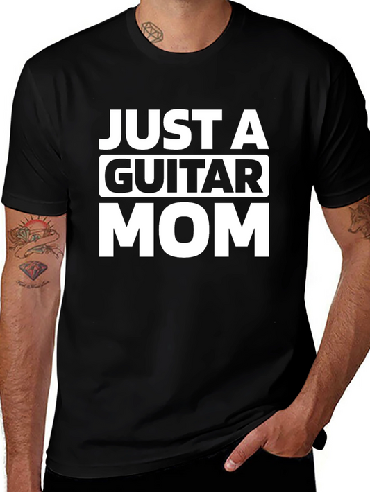 Just A Guitar Mom Graphic Tee