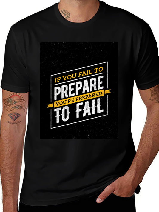 Motivational Quote T-Shirt - Prepare to Succeed