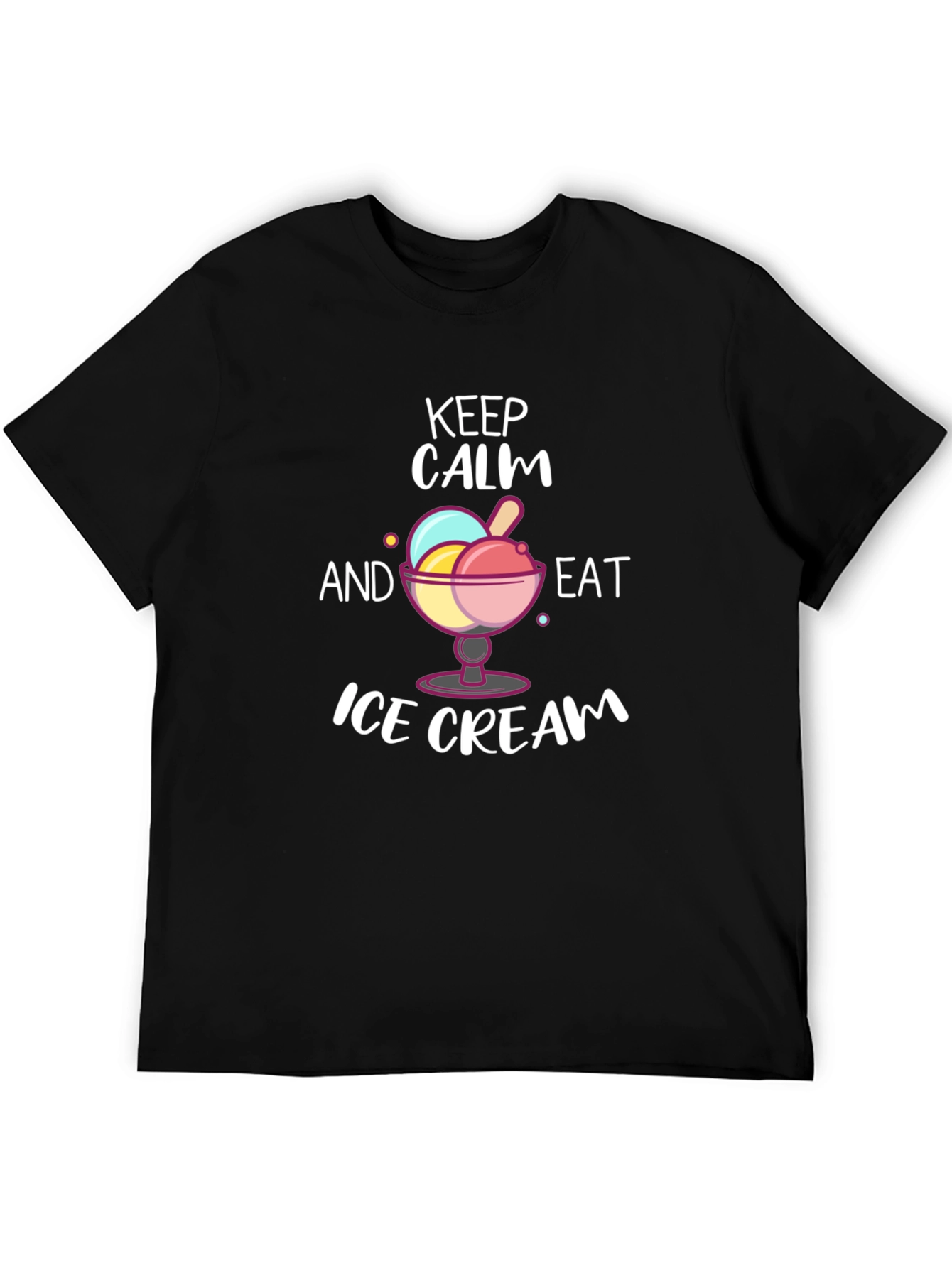 Keep Calm and Eat Ice Cream Graphic T-Shirt