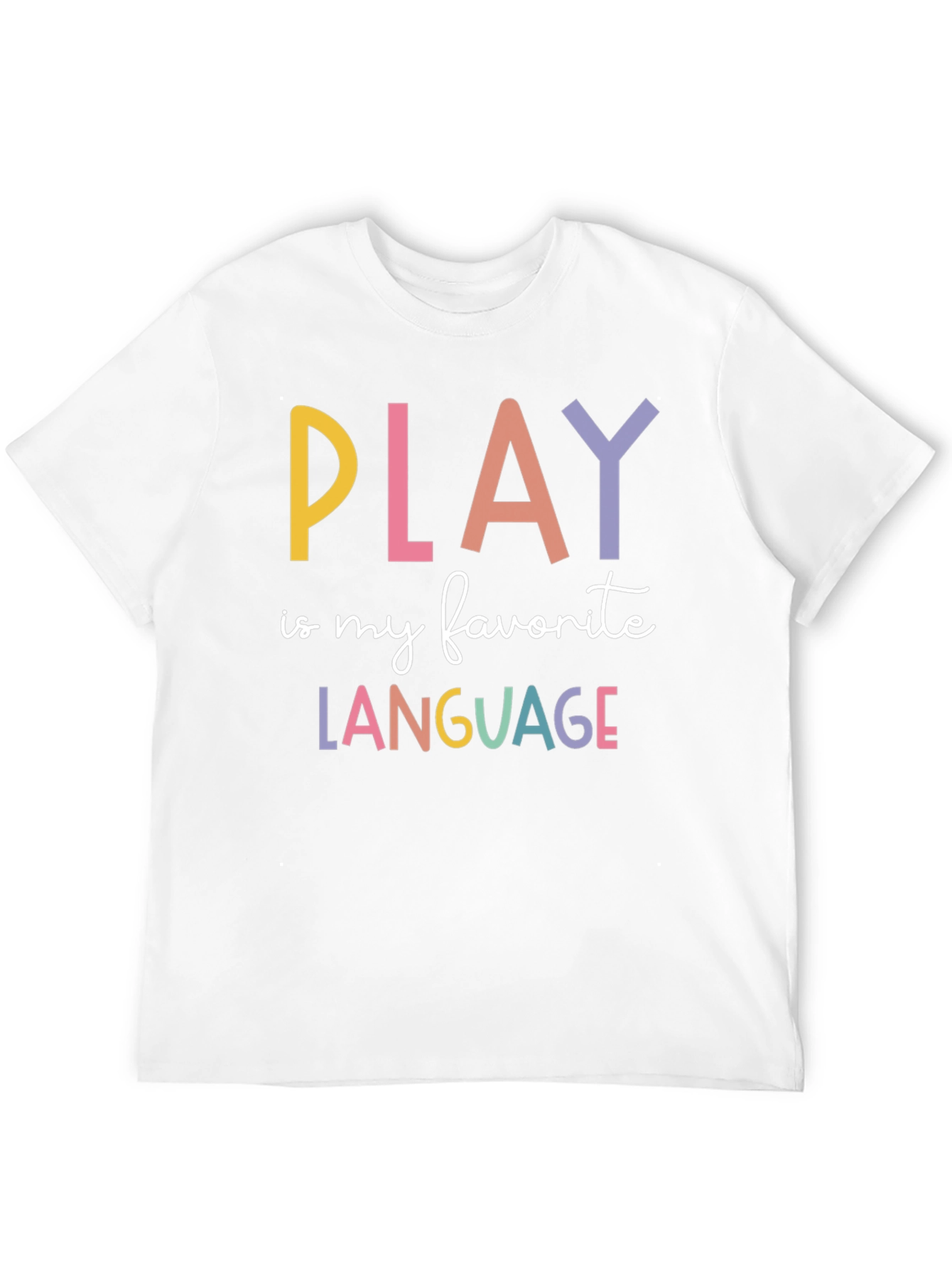Play is My Favorite Language Graphic Tee