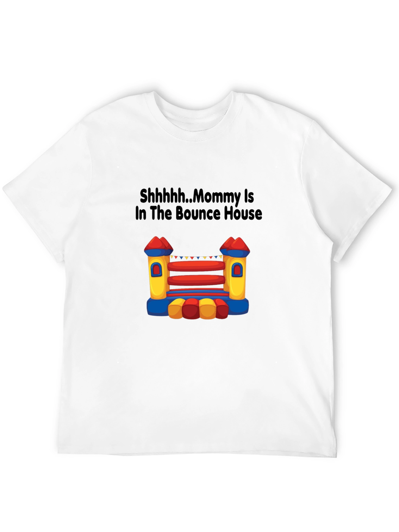 Mommys Bounce House T-Shirt