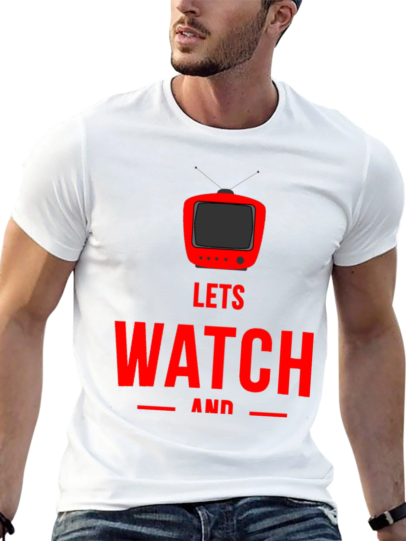 Lets Watch and Chill - Graphic T-Shirt