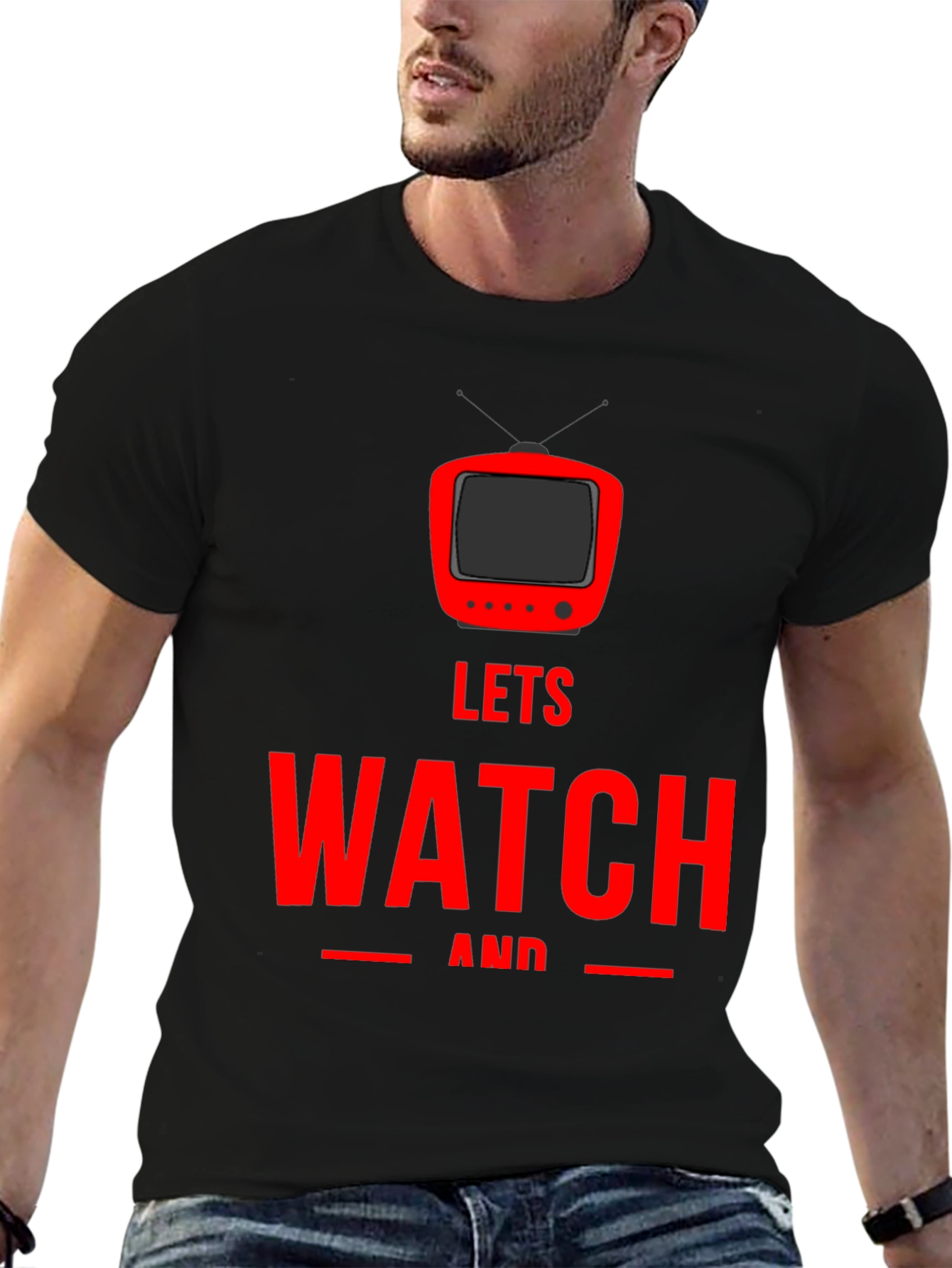 Lets Watch and Chill - Graphic T-Shirt