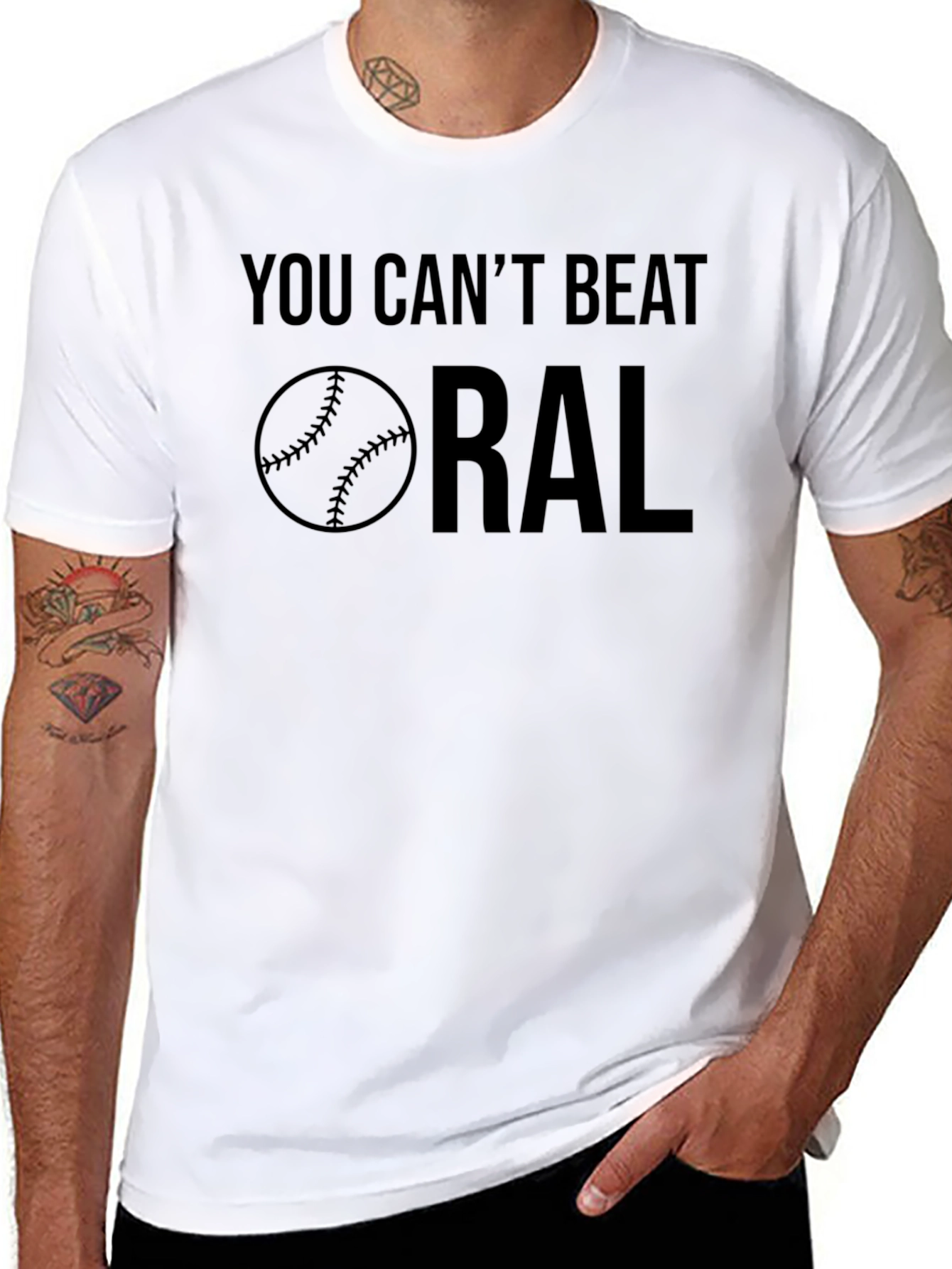 You Cant Beat Oral Baseball T-Shirt