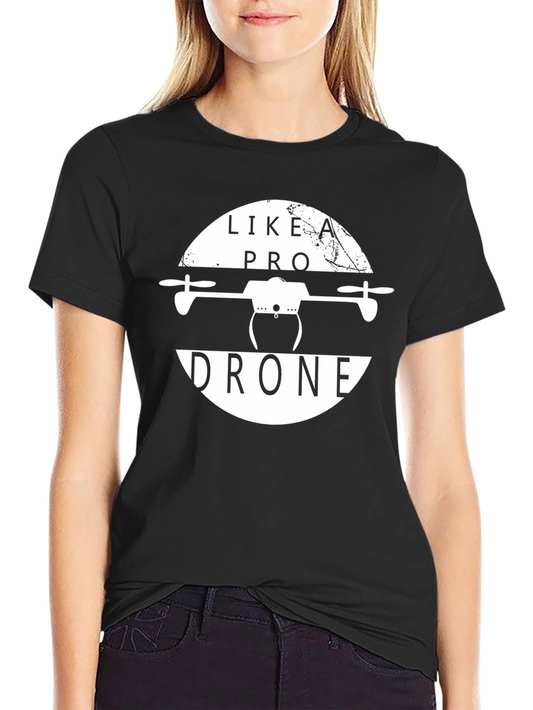Like A Pro Drone Graphic Tee