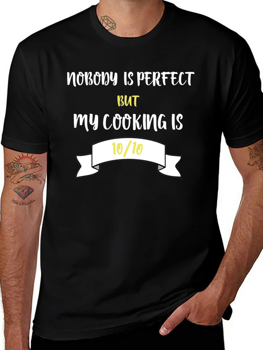 Funny Cooking T-Shirt - Nobodys Perfect Tee