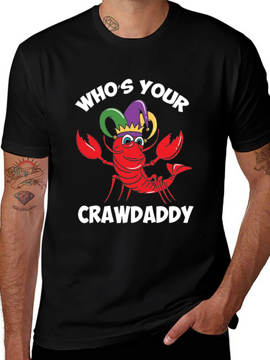 Whos Your Crawdaddy T-Shirt