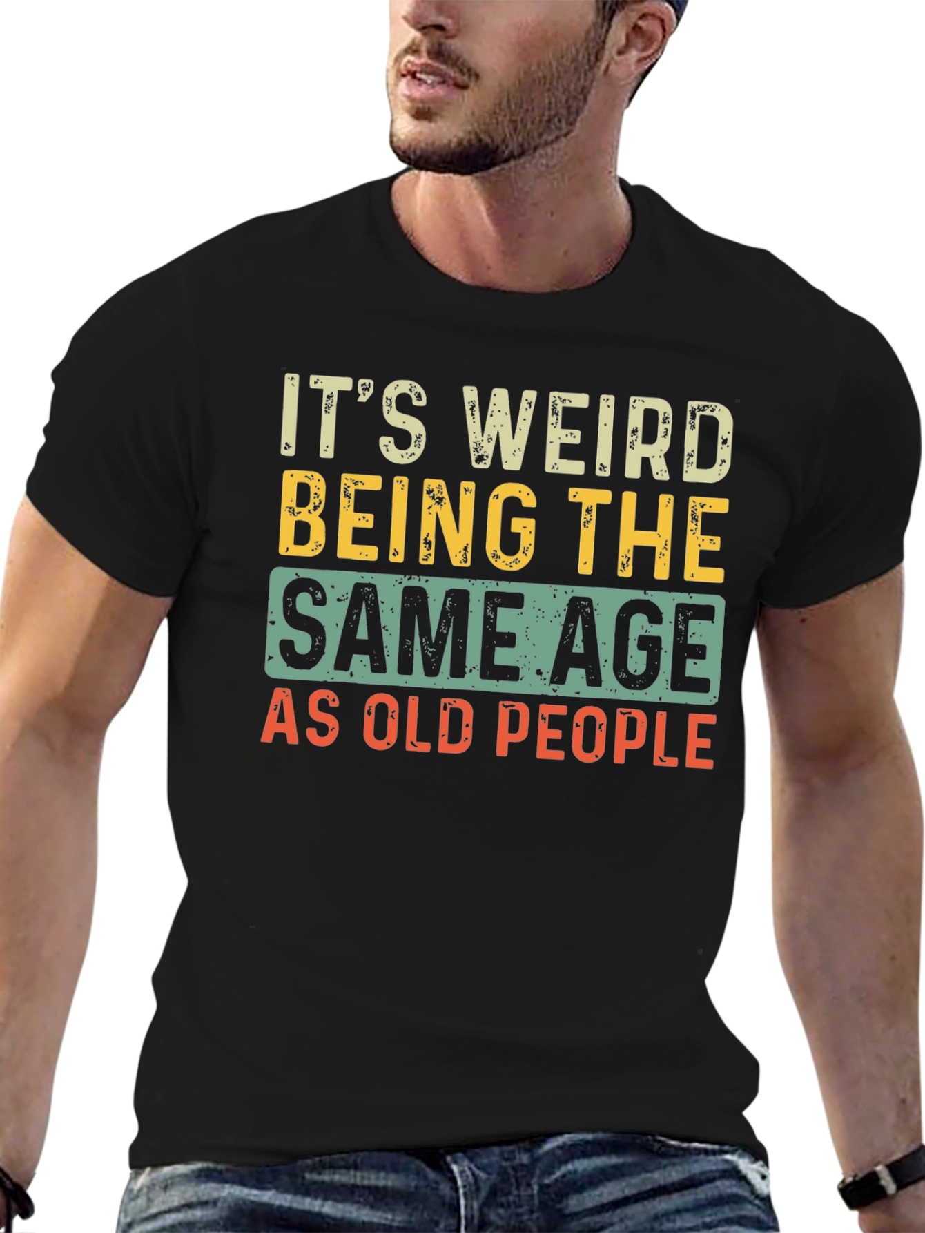 Funny Same Age As Old People Graphic Tee