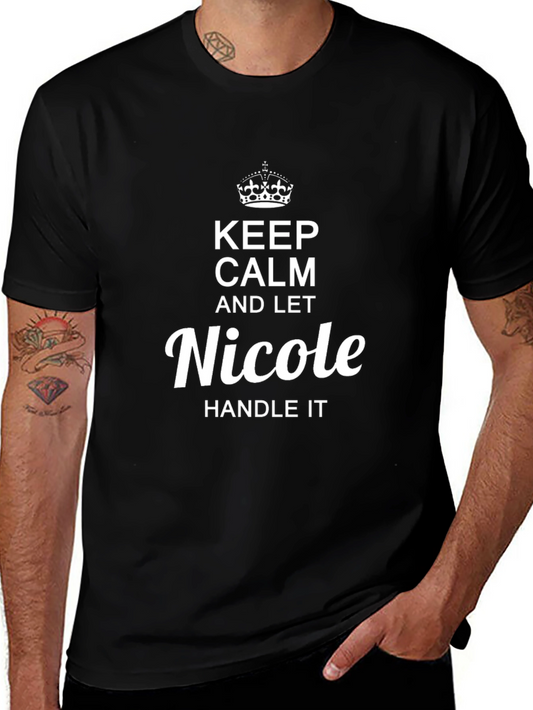 Keep Calm Nicole T-Shirt: Personalized Novelty Tee