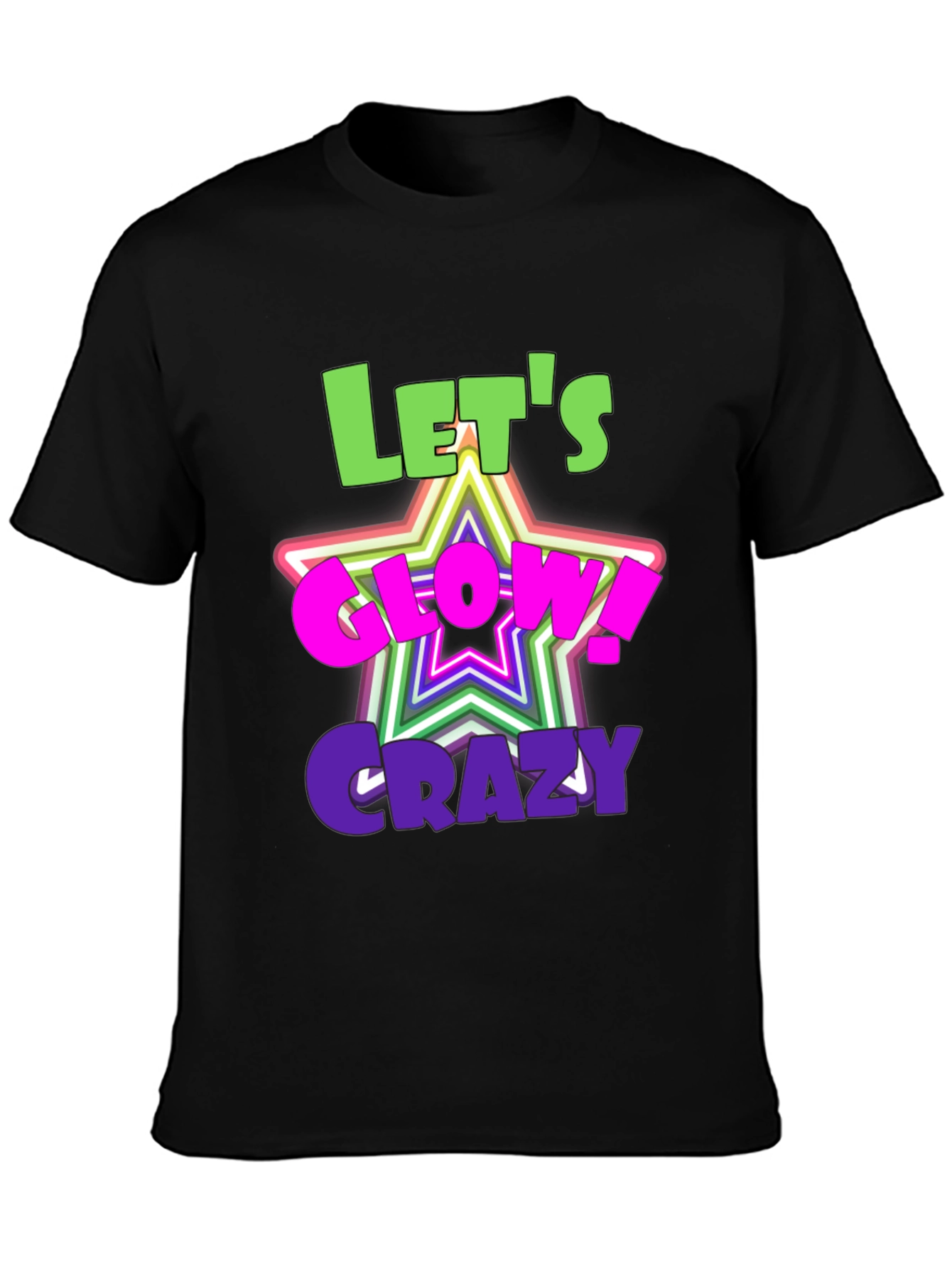 Lets Glow Crazy Graphic Black T-Shirt