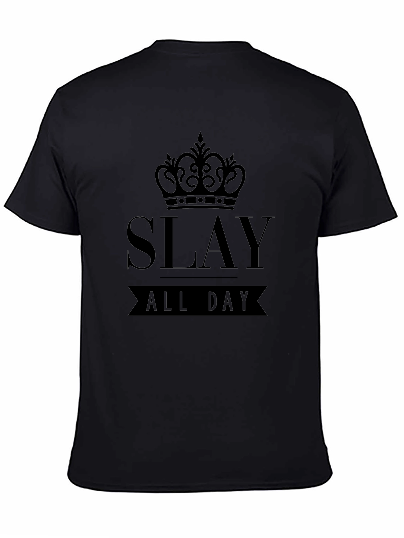 Slay All Day Graphic Tee - Mens Black T-Shirt