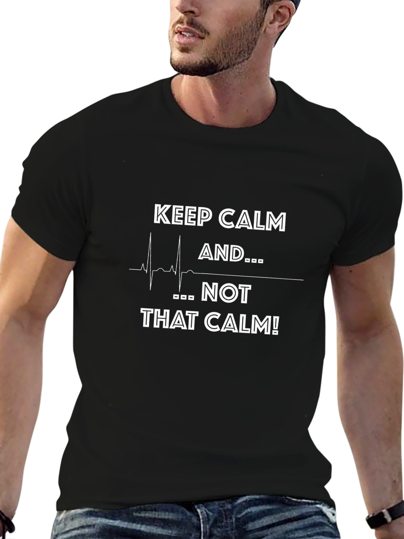 Keep Calm Not That Calm T-Shirt