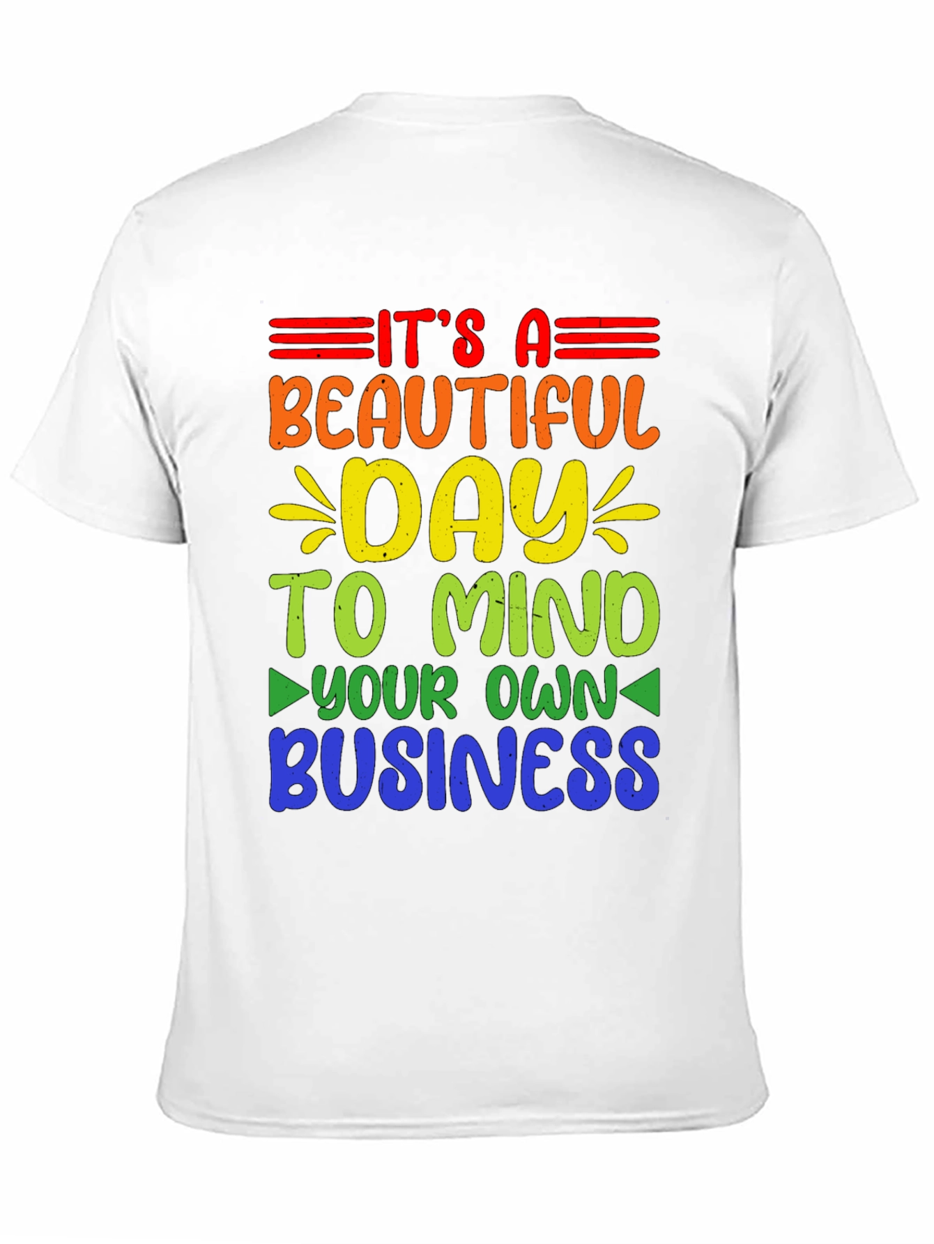 Mind Your Own Business Rainbow T-Shirt