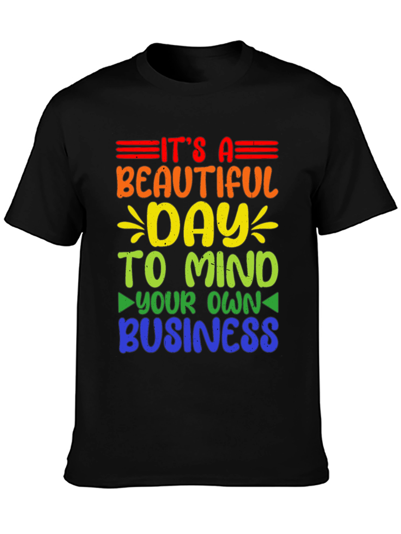 Mind Your Own Business Rainbow T-Shirt