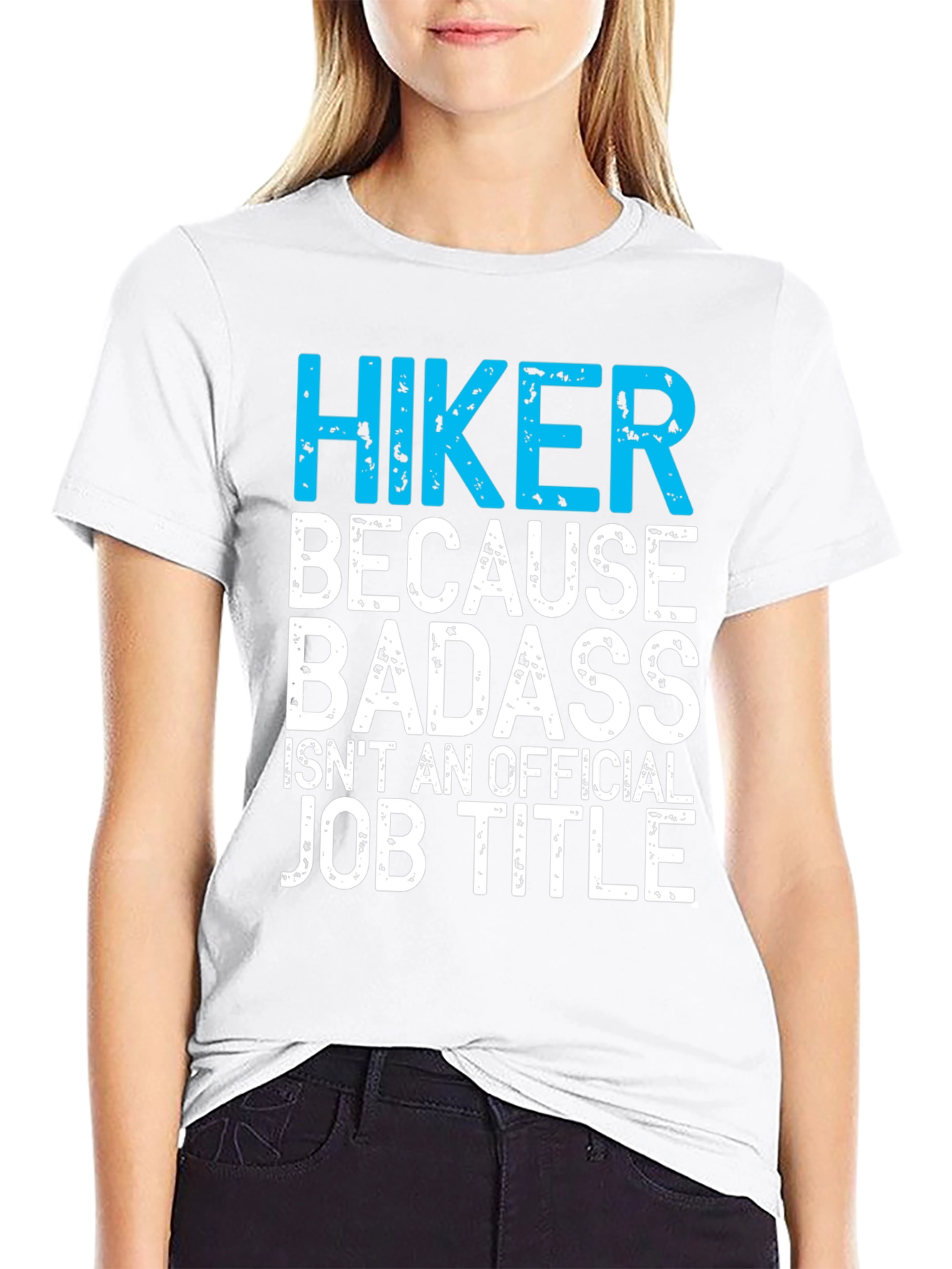 Hiker Badass Job Title Graphic Tee