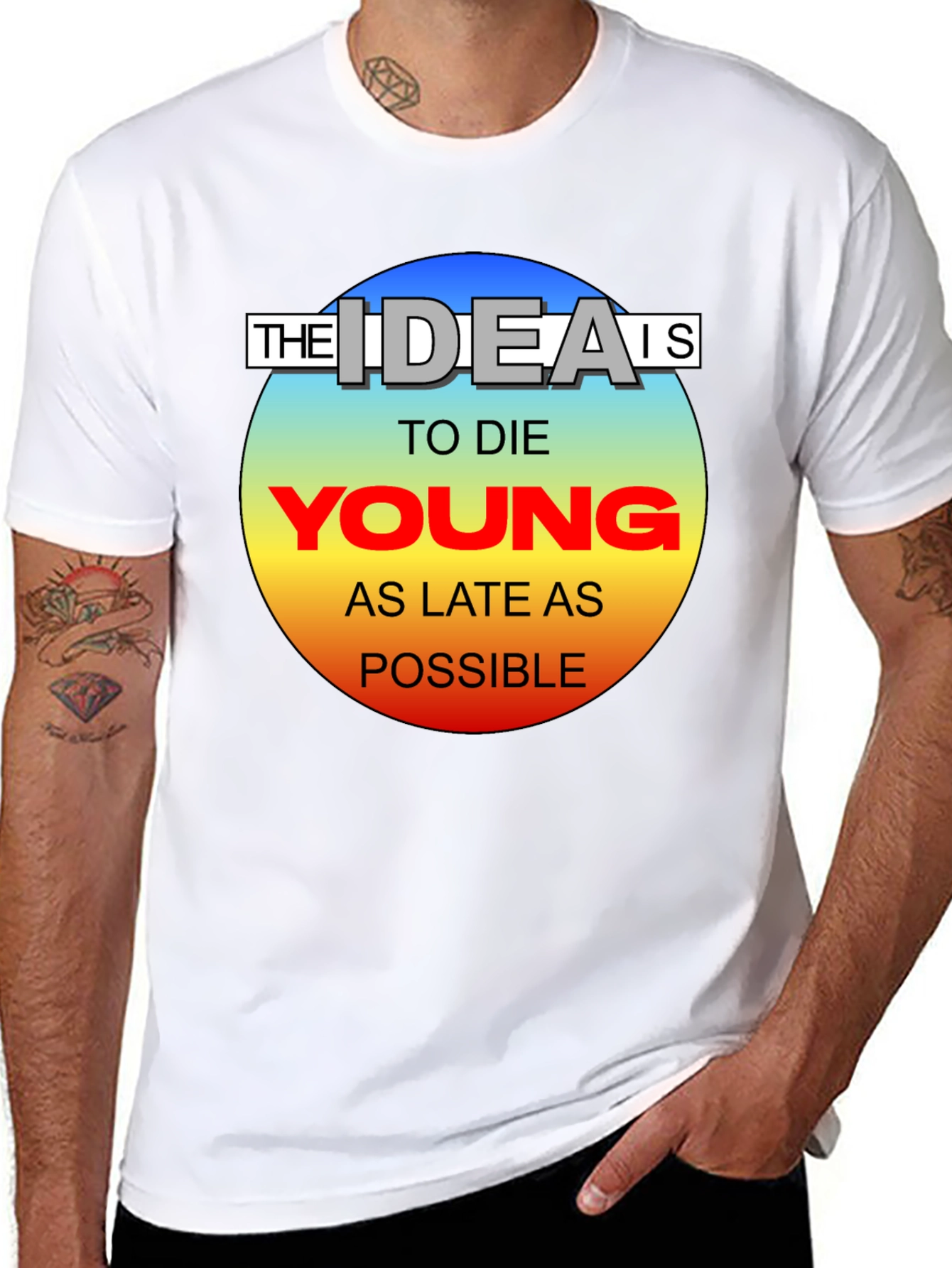 Die Young T-Shirt - Live Life to the Fullest!