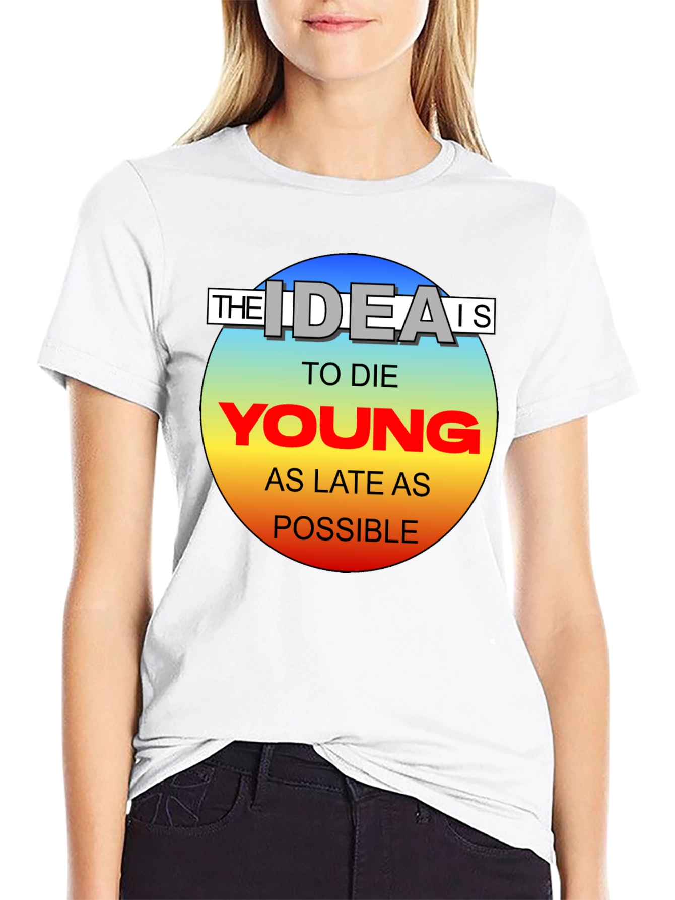 Die Young T-Shirt - Live Life to the Fullest!