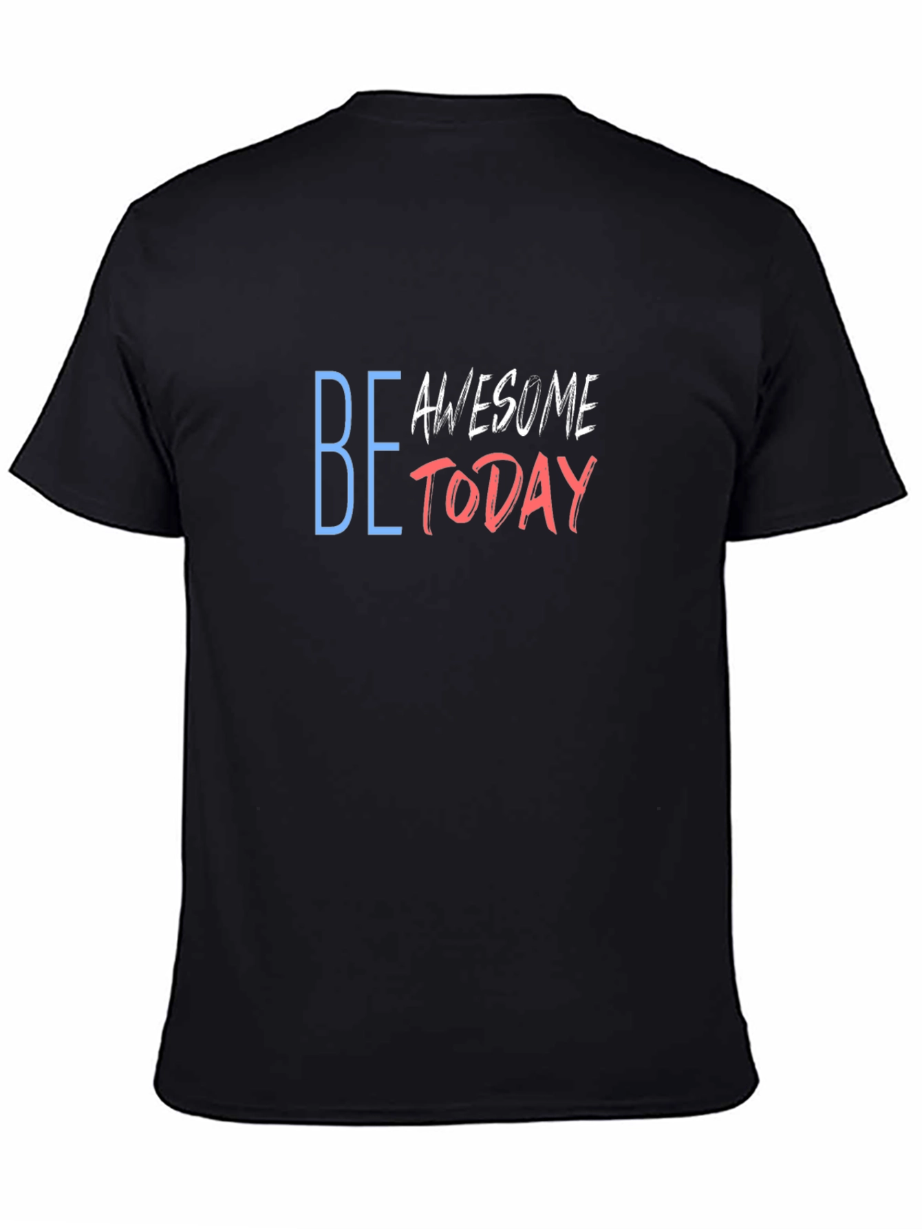 Be Awesome Today Graphic Tee