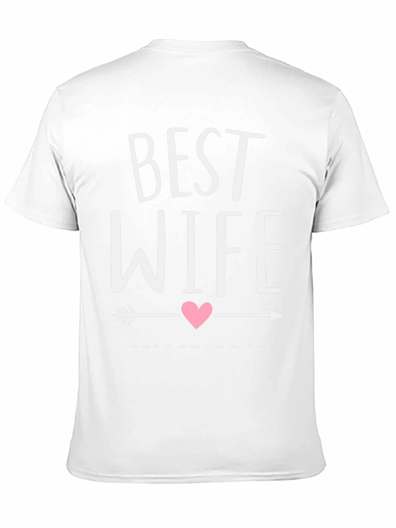 Best Wife T-Shirt - Cute Anniversary Gift
