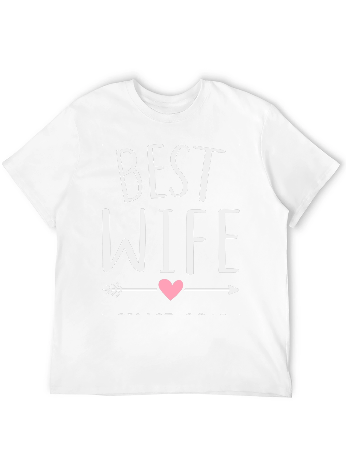 Best Wife T-Shirt - Cute Anniversary Gift