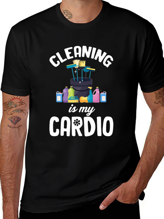 Cleaning is My Cardio T-Shirt