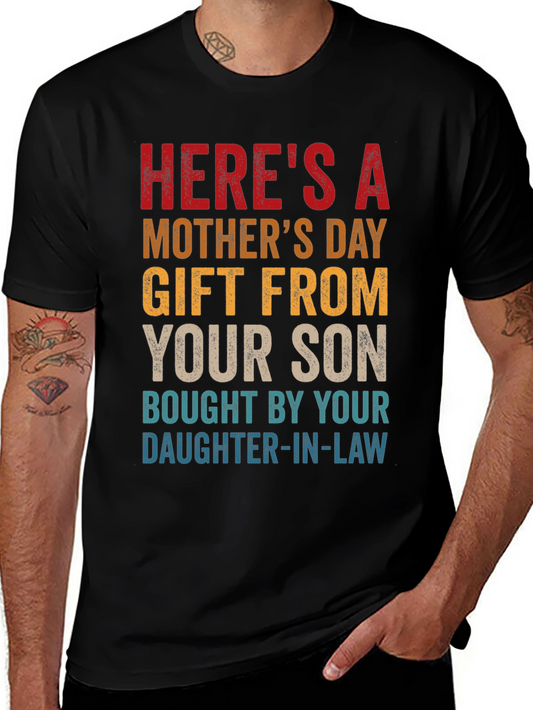 Humorous Gift From Son Mothers Day T-Shirt