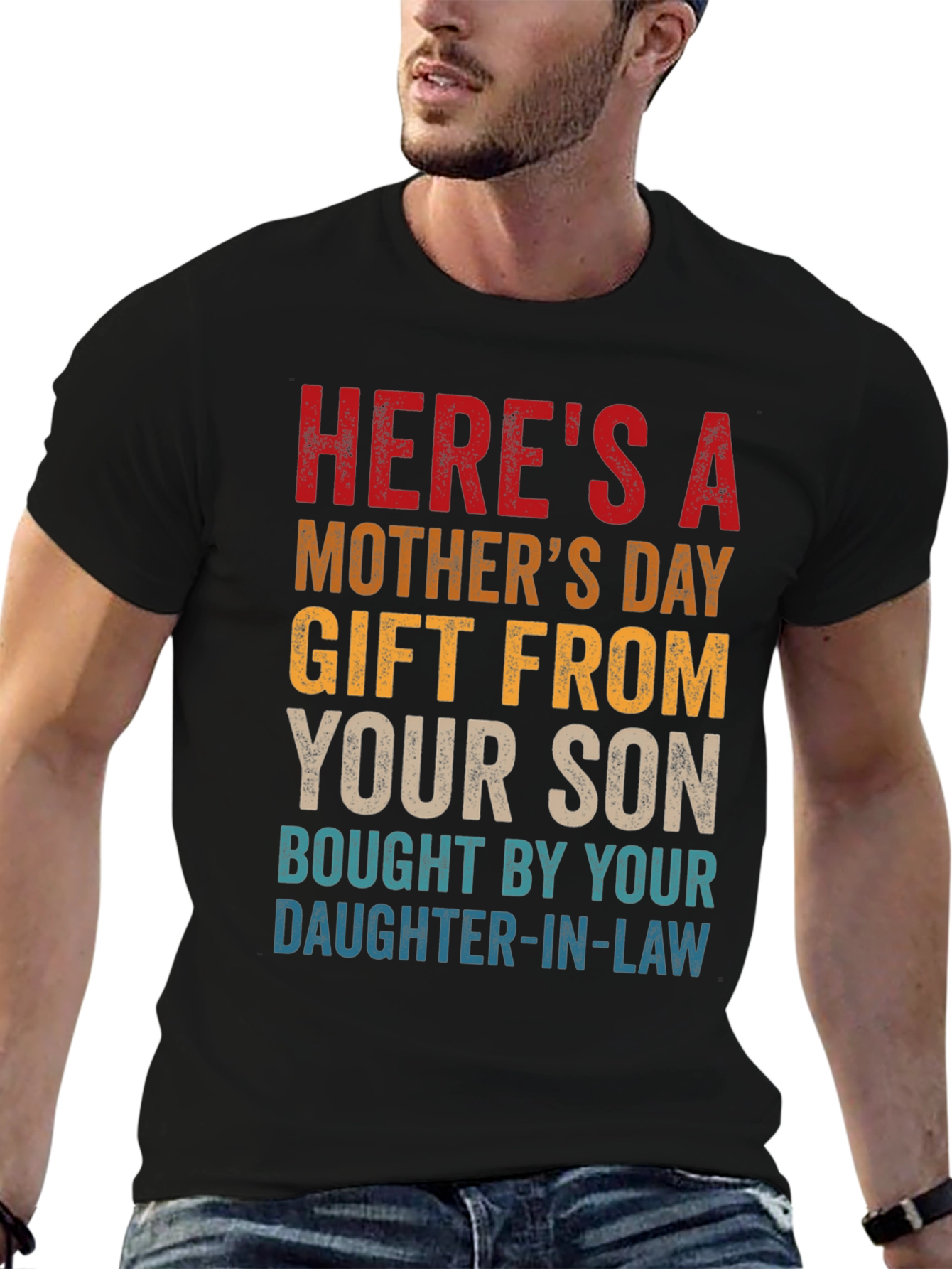 Humorous Gift From Son Mothers Day T-Shirt