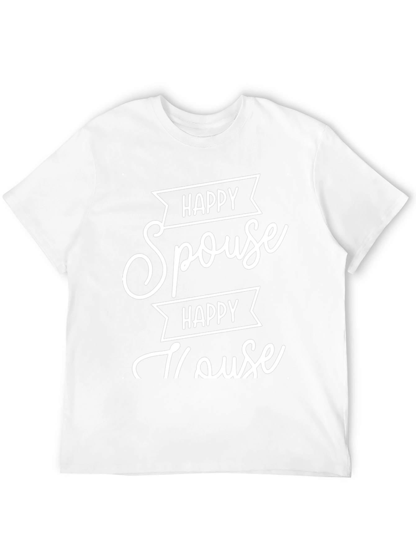 Happy Spouse Happy House Black Graphic T-Shirt