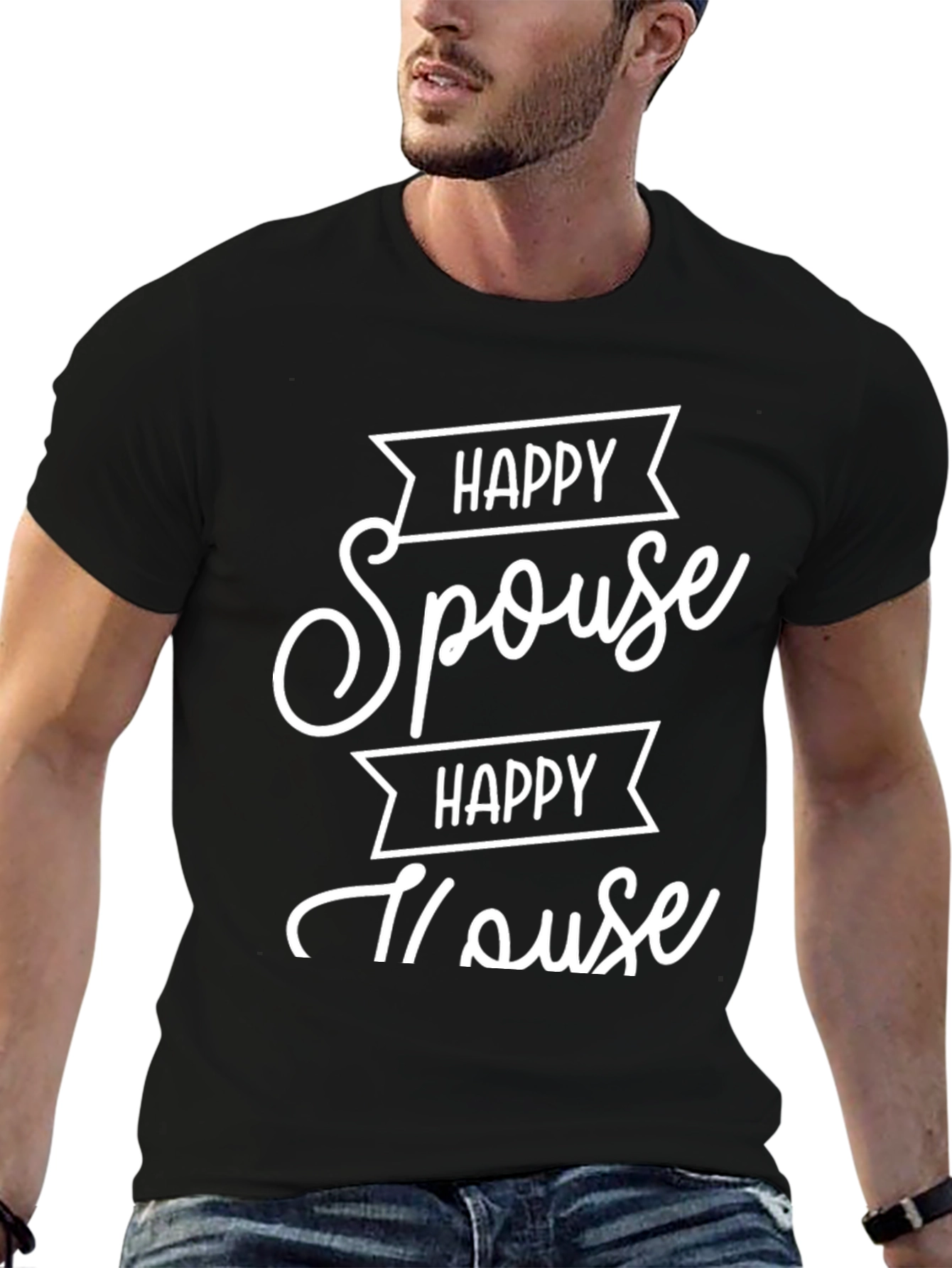 Happy Spouse Happy House Black Graphic T-Shirt