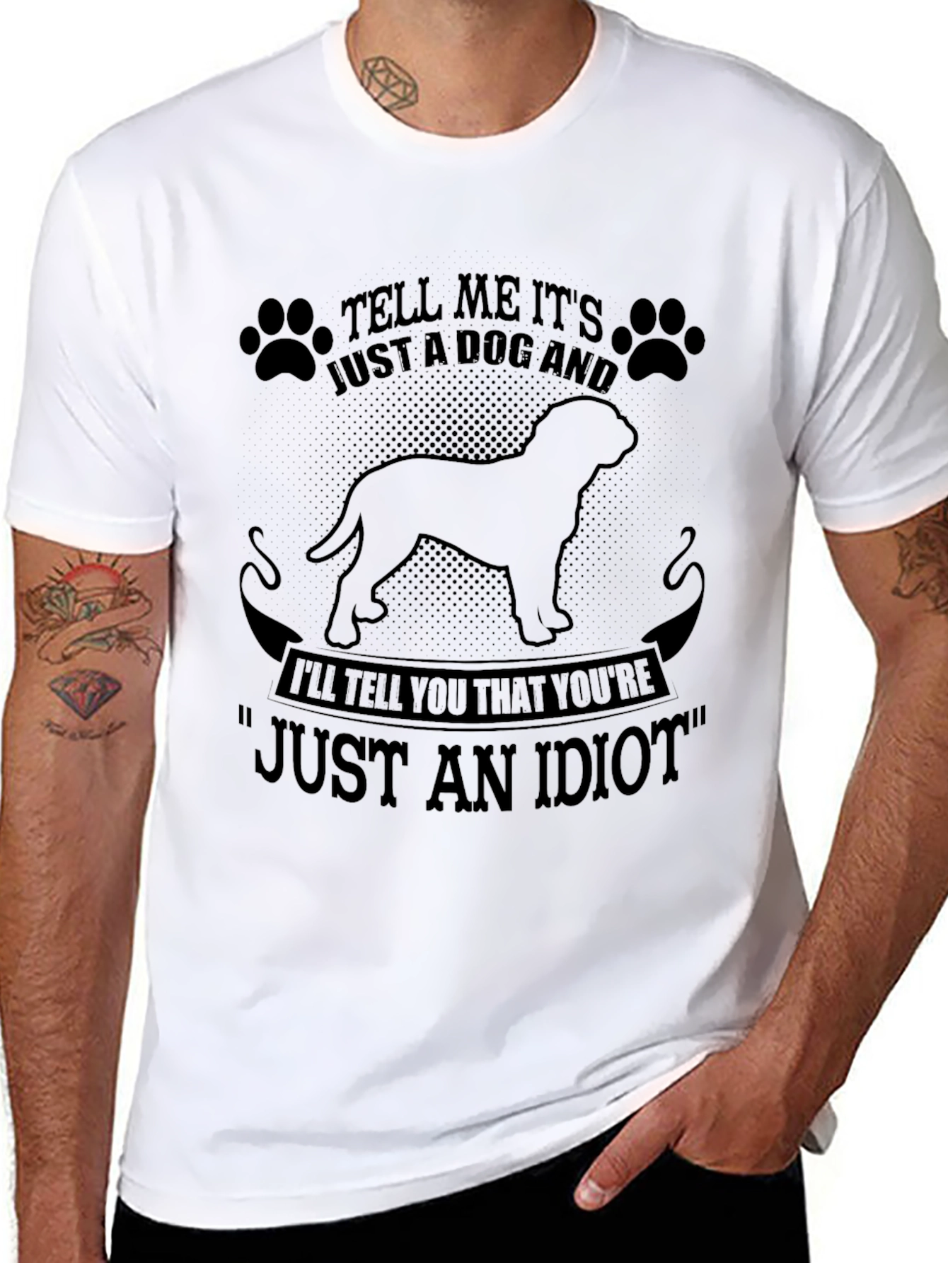Dog Lover T-Shirt - Just an Idiot Tee