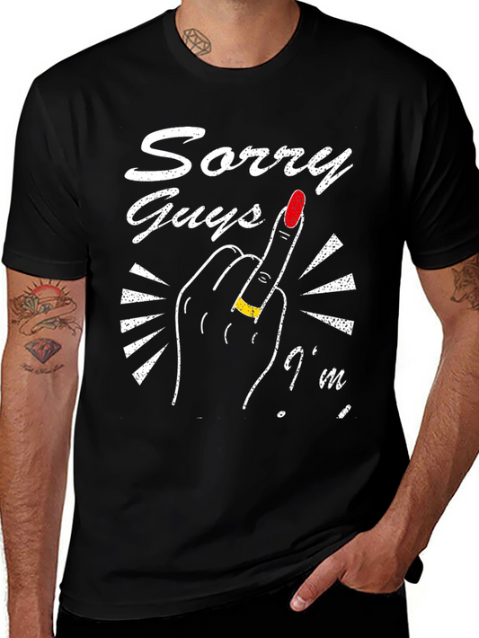 Sorry Guys Im Married Middle Finger T-Shirt