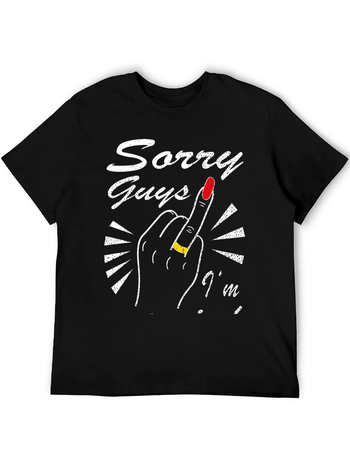 Sorry Guys Im Married Middle Finger T-Shirt