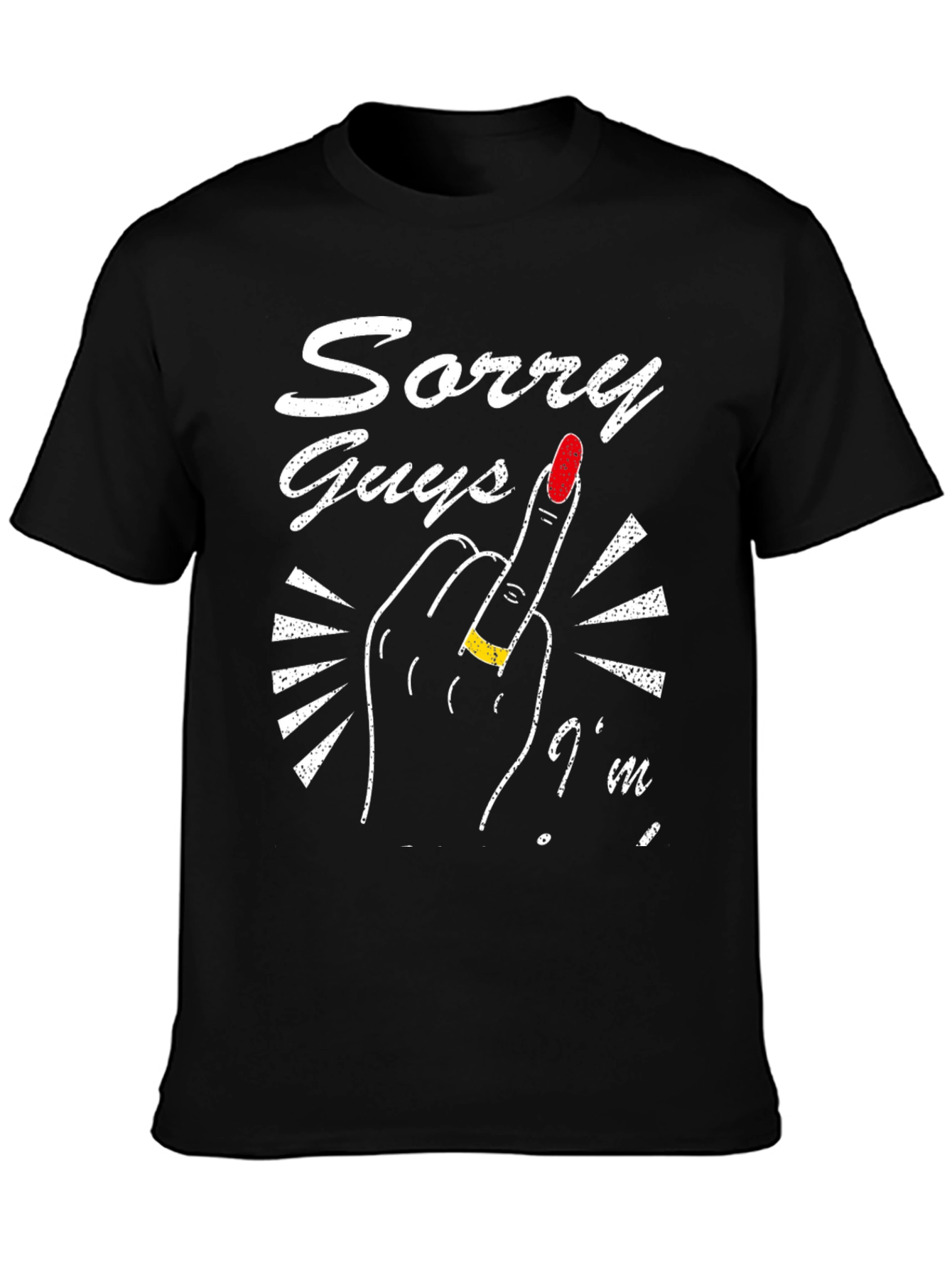 Sorry Guys Im Married Middle Finger T-Shirt