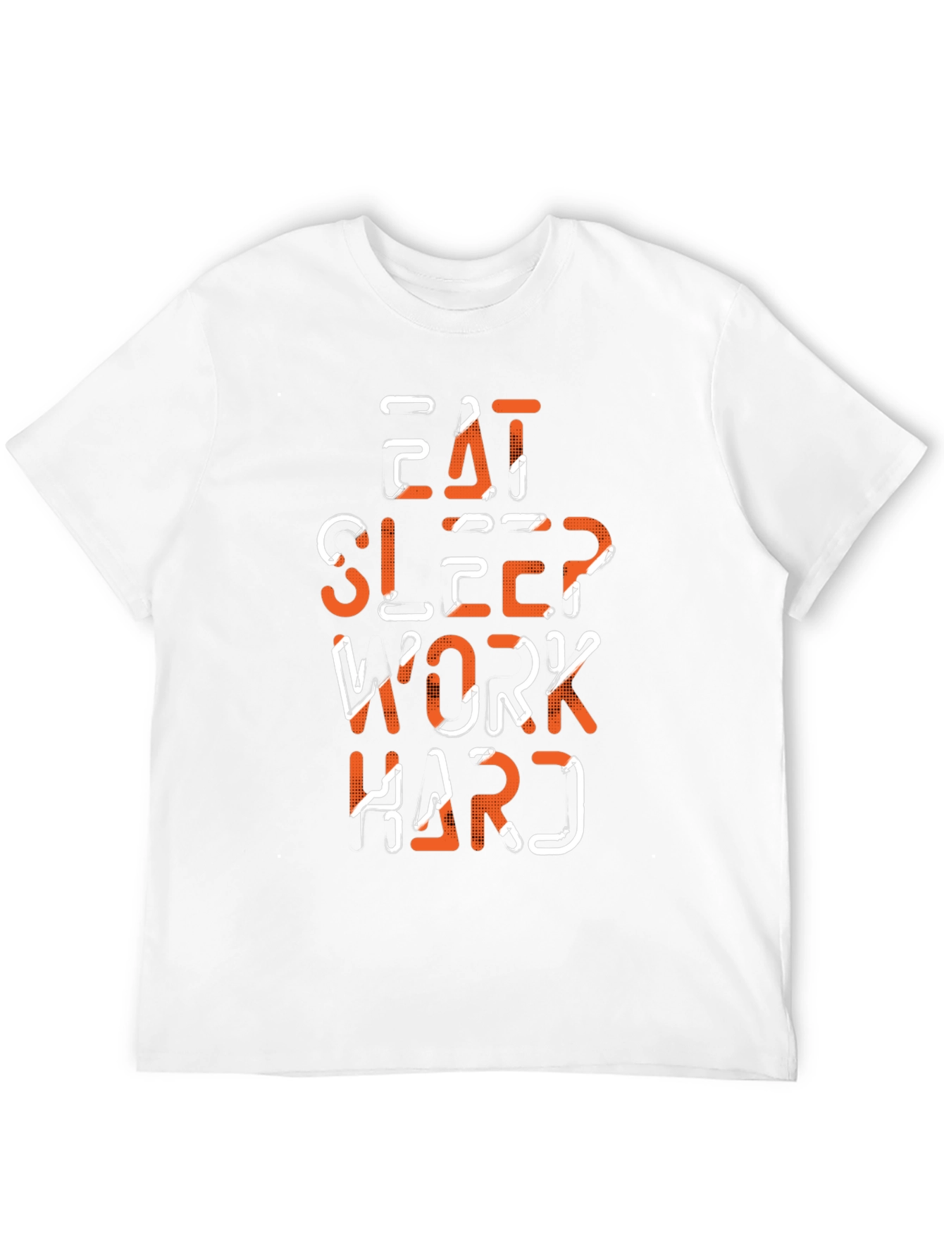Eat Sleep Work Hard Graphic Tee